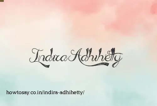 Indira Adhihetty