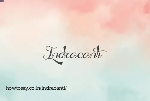 Indracanti