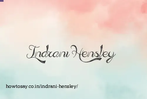 Indrani Hensley