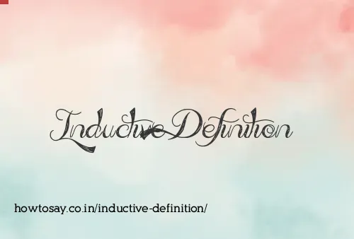 Inductive Definition