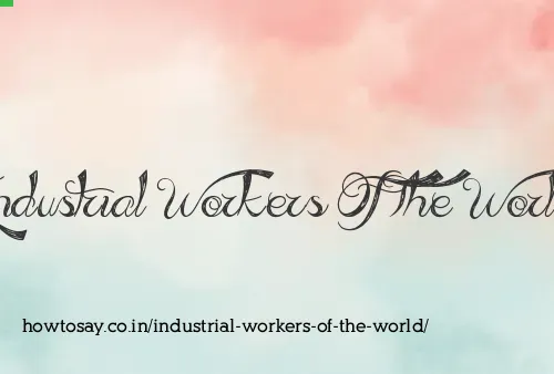 Industrial Workers Of The World