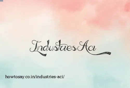 Industries Aci