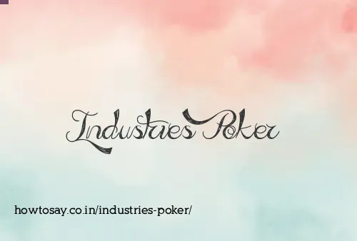 Industries Poker