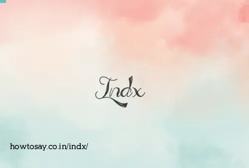 Indx