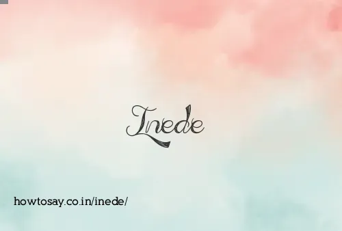 Inede