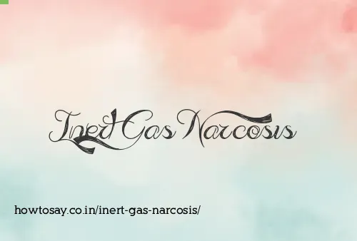 Inert Gas Narcosis