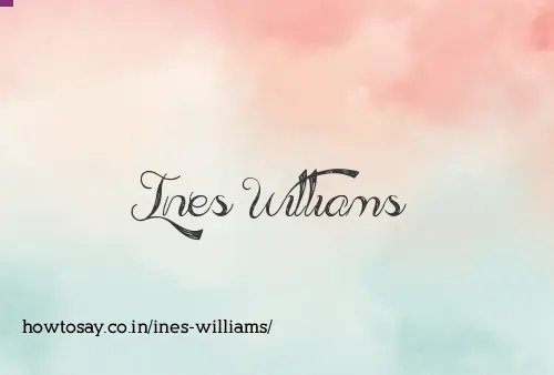 Ines Williams