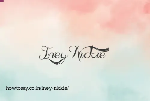 Iney Nickie