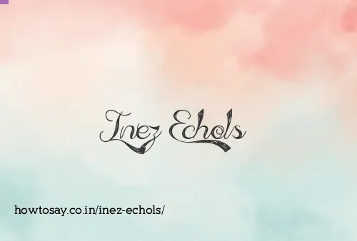 Inez Echols