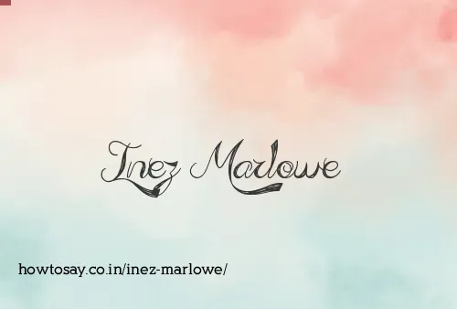 Inez Marlowe