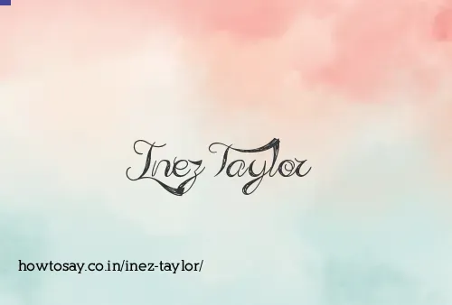 Inez Taylor