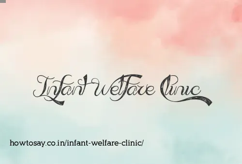 Infant Welfare Clinic