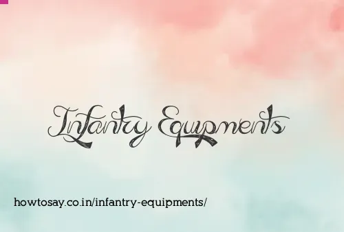 Infantry Equipments