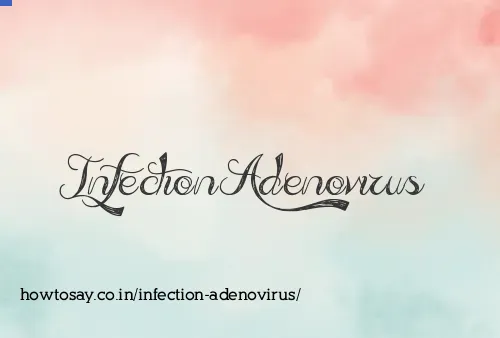 Infection Adenovirus