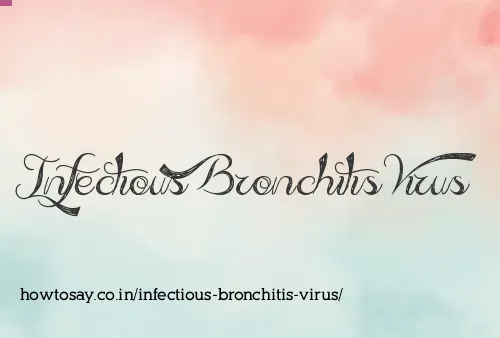 Infectious Bronchitis Virus