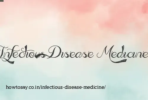 Infectious Disease Medicine
