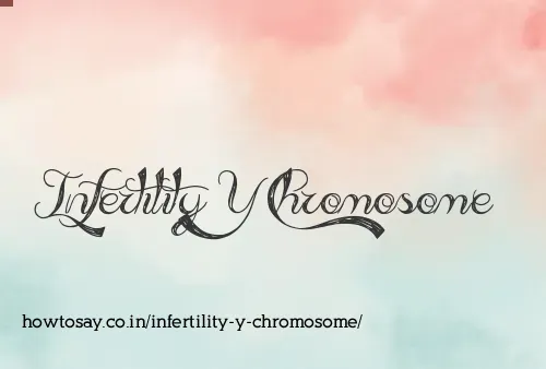 Infertility Y Chromosome