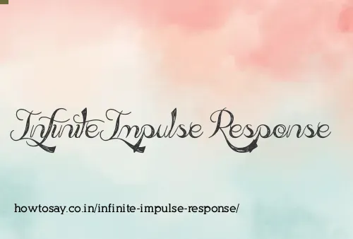 Infinite Impulse Response