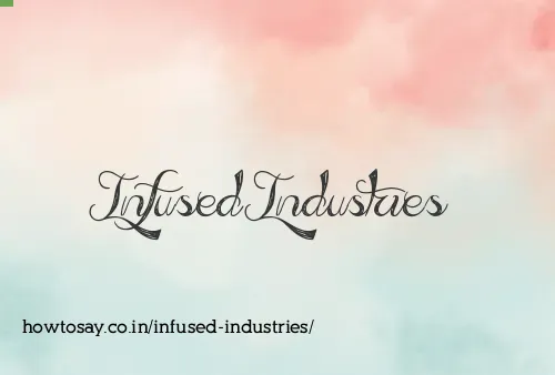 Infused Industries