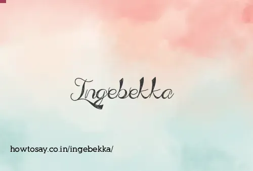 Ingebekka