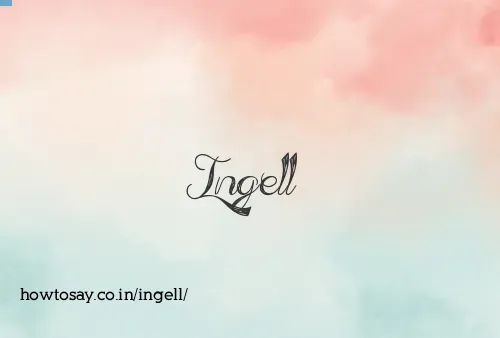 Ingell
