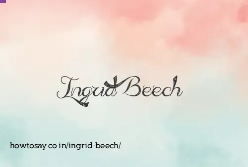 Ingrid Beech