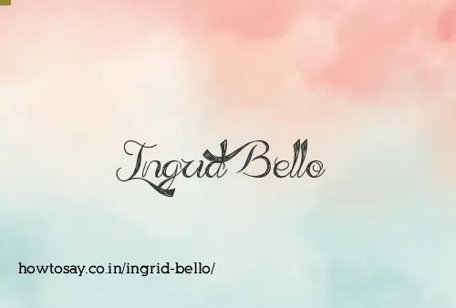 Ingrid Bello