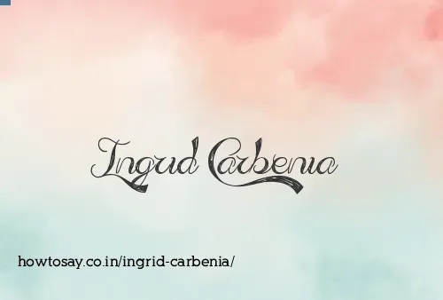 Ingrid Carbenia