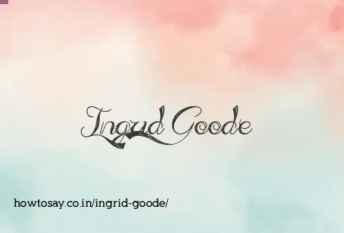 Ingrid Goode