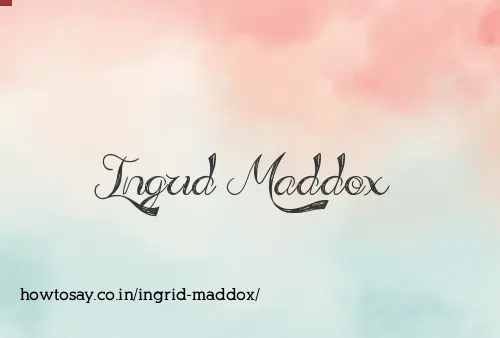 Ingrid Maddox