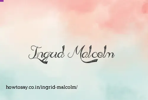 Ingrid Malcolm