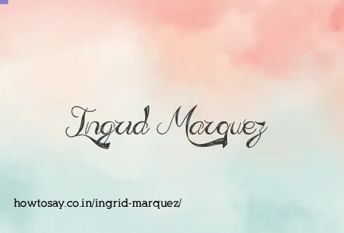 Ingrid Marquez