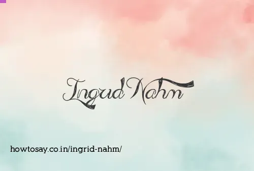 Ingrid Nahm