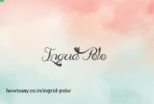 Ingrid Polo