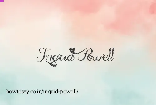 Ingrid Powell