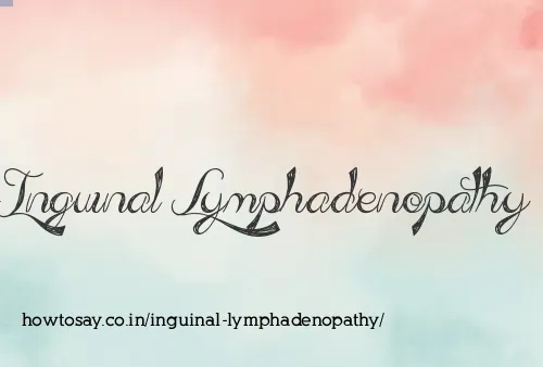 Inguinal Lymphadenopathy