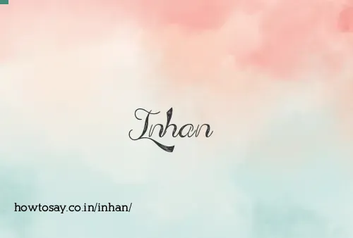 Inhan