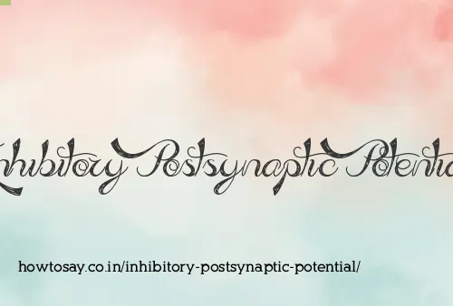 Inhibitory Postsynaptic Potential