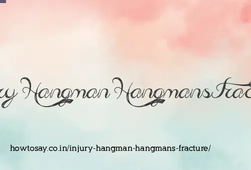 Injury Hangman Hangmans Fracture