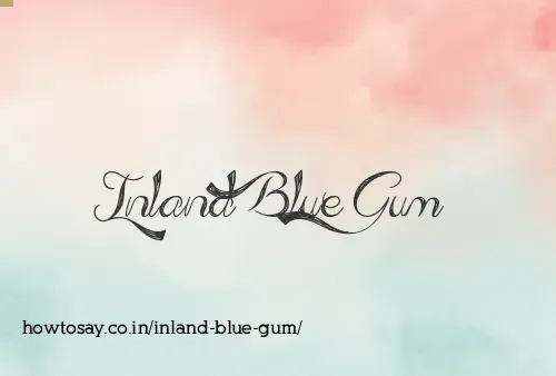 Inland Blue Gum