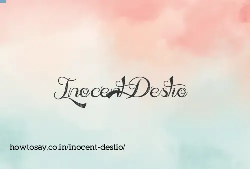 Inocent Destio