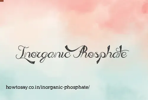 Inorganic Phosphate