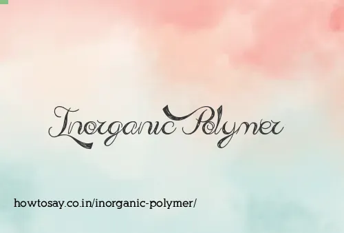 Inorganic Polymer