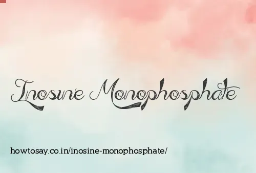 Inosine Monophosphate