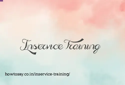 Inservice Training