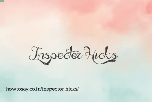 Inspector Hicks