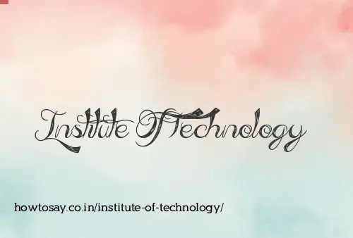 Institute Of Technology