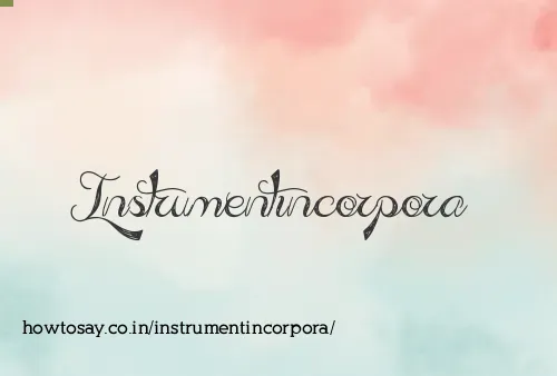 Instrumentincorpora
