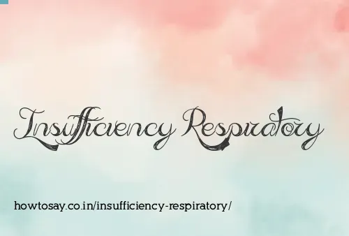 Insufficiency Respiratory