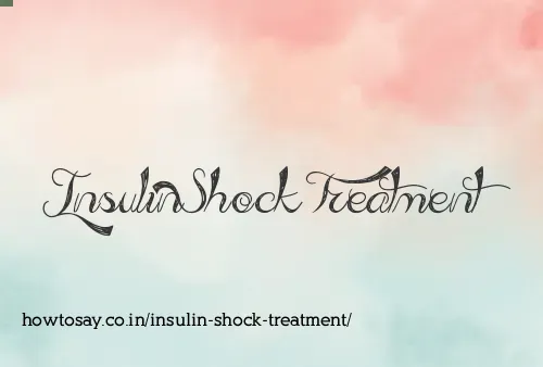 Insulin Shock Treatment